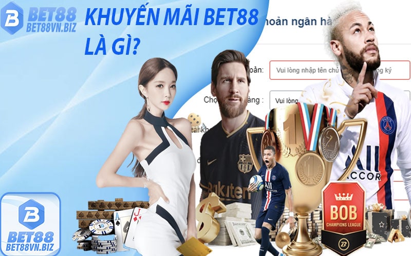 Khuyến mãi bet88 là gì?